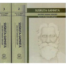 Susruta Samhita [Ancient Indian Surgery (3 Big Volumes)]